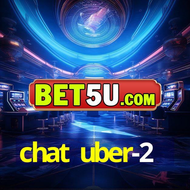 chat uber